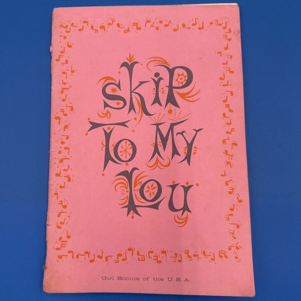 Vintage Girl Scouts SKIP‎ TO MY LOU Song Book (1958) Old Traditional Folk Songs